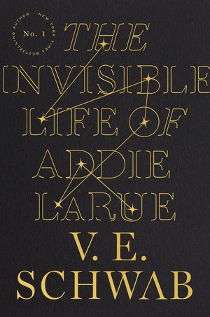 Book cover of The Invisible Life of Addie LaRue by V.E. Schwab